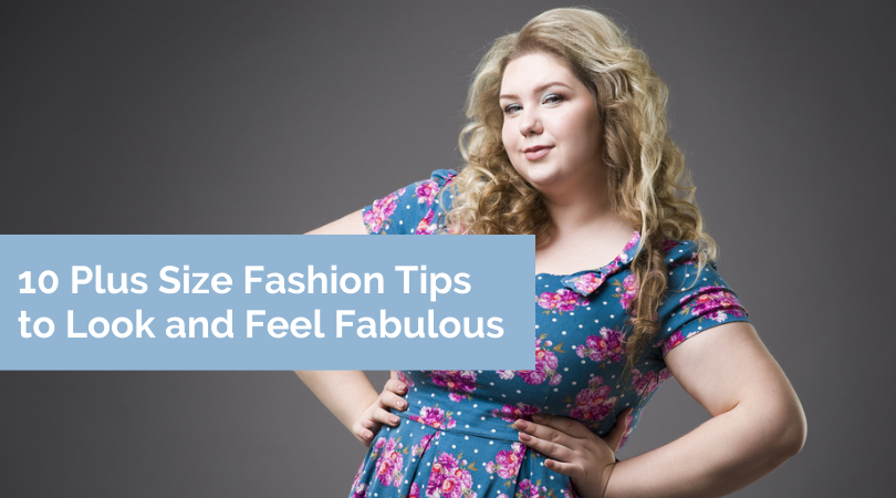 Plus size fashion tips