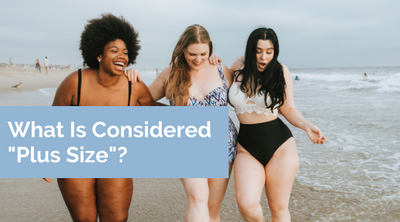 What Is Considered Plus Size?