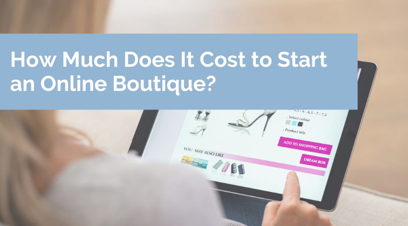 How Much Does it Cost to Start an Online Boutique Bloom Wholesale