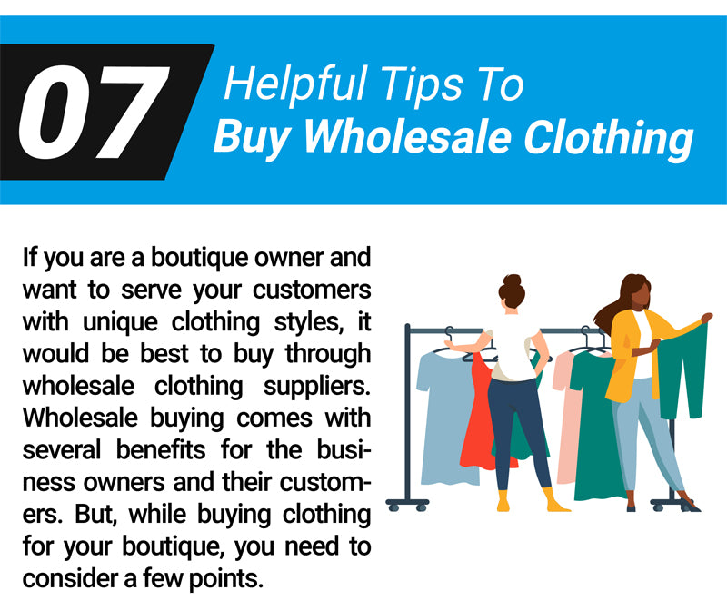 07 Helpful Tips To Buy Wholesale Clothing